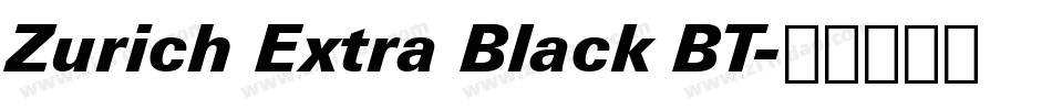 Zurich Extra Black BT字体转换